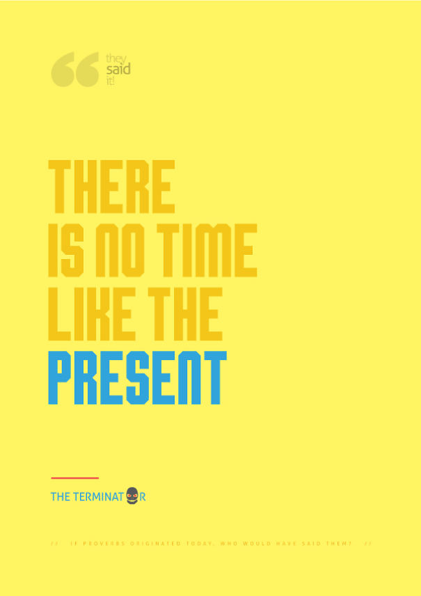 Who Would Say These Famous Phrases If They Originated Today?