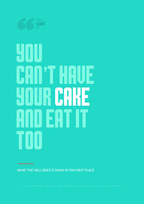 Who Would Say These Famous Phrases If They Originated Today?