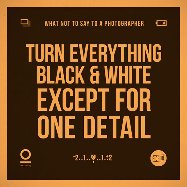 what-not-to-say-to-a-photographer-annoying-phrases-zerouno-13 what-not-to-say-to-a-photographer-annoying-phrases-zerouno-13