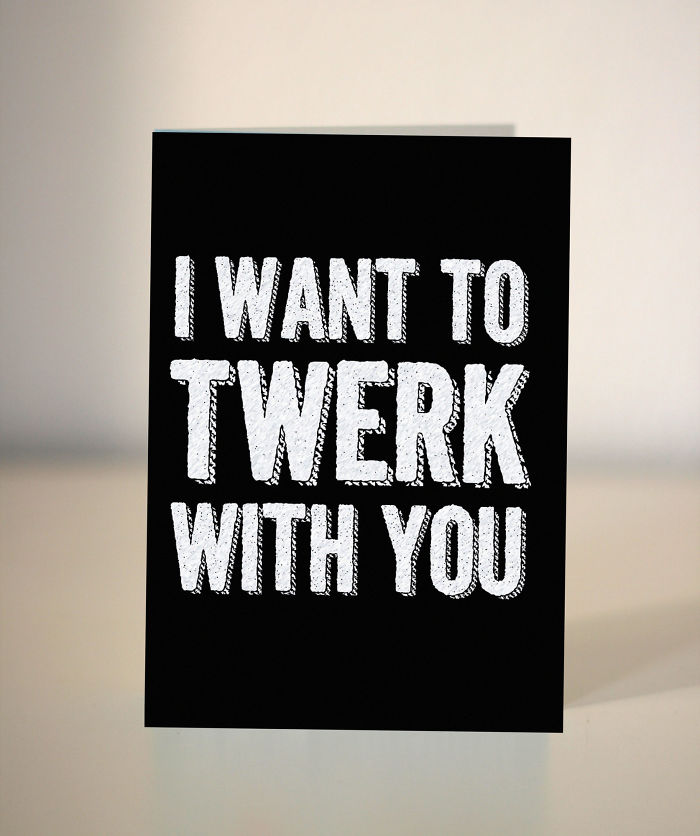 I Want To Twerk With You