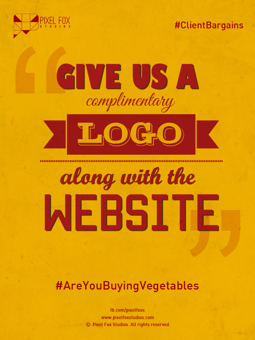 Hilarious Bargaining Tactics We Hear From Clients Every Day