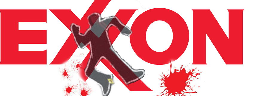 A New Low: The Exxon Blood Spill