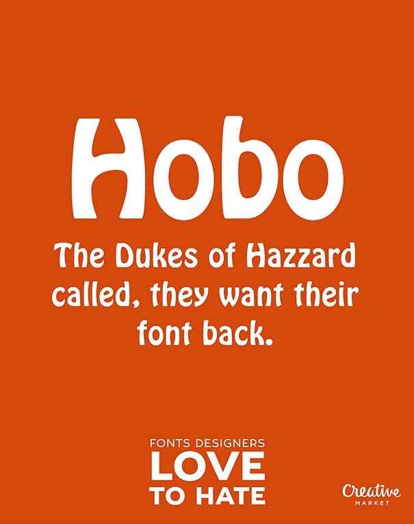 worst-typeface-10-hated-fonts-joshua-johnson-creative-market-10