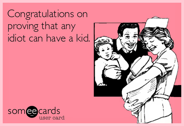 39 Brutally Honest Parenting Cards You Wish You'd Seen Earli