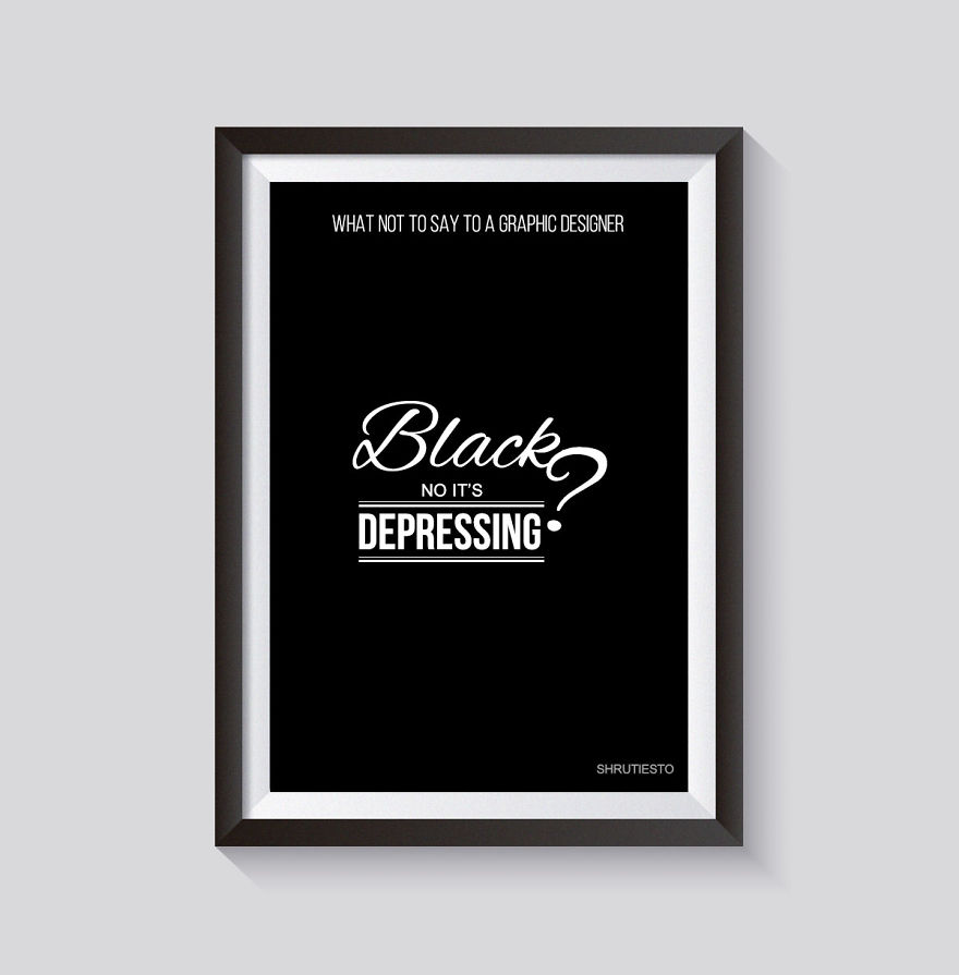 10 Things Not To Say To A Graphic Designer