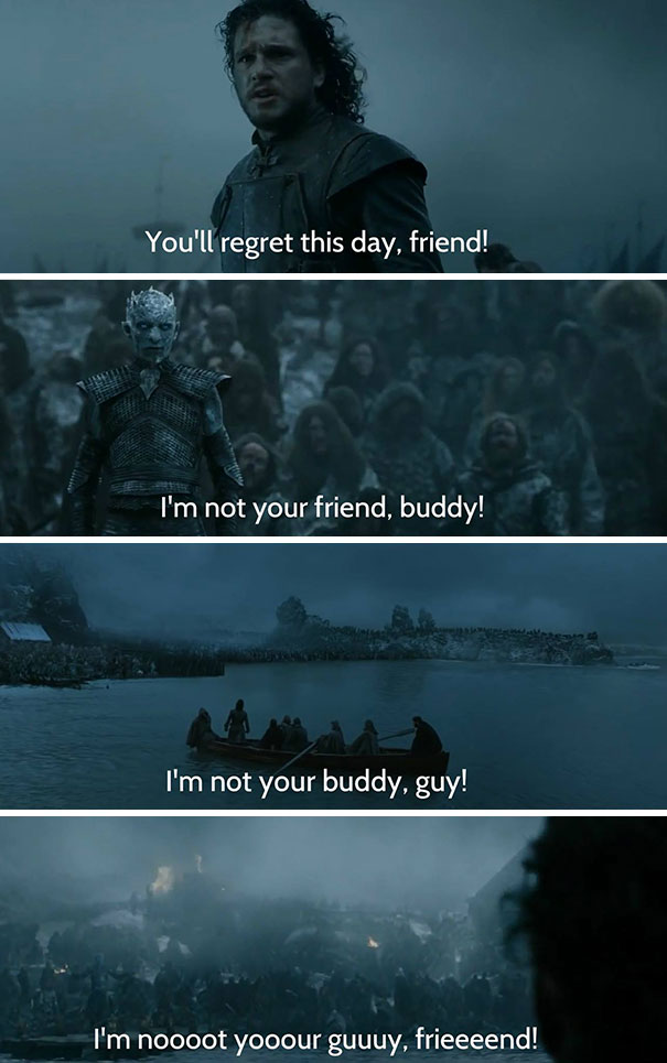 Game of Thrones meme featuring humorous dialogue exchange inspired by a famous internet meme format.