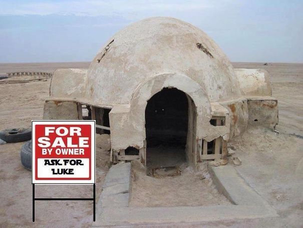 Star Wars meme: desert hut with "For Sale by Owner, Ask for Luke" sign.