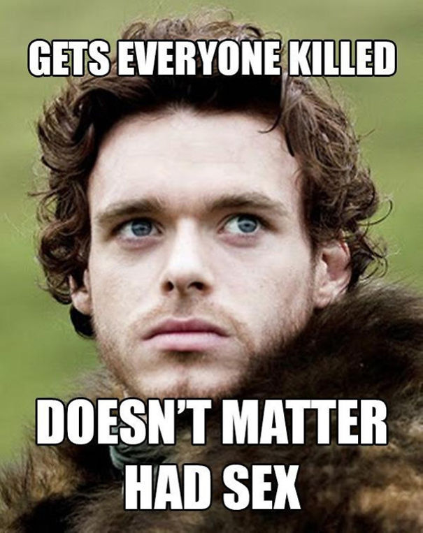 Game of Thrones meme with text "Gets everyone k****d, doesn't matter had s*x" over a character's serious face.