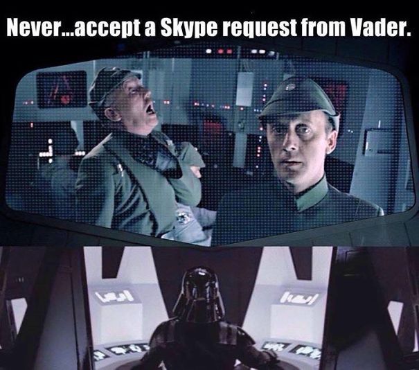 Star Wars meme with officers reacting nervously on a screen, captioned about a Skype request from Vader.