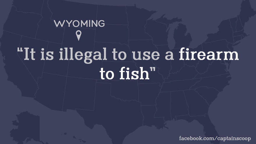 Map of the U.S. highlighting Wyoming, showing the stupid law against using a firearm to fish.