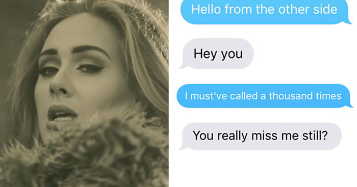 Woman Texts Her Ex Using Only Adele Lyrics And The Result Is Hilarious