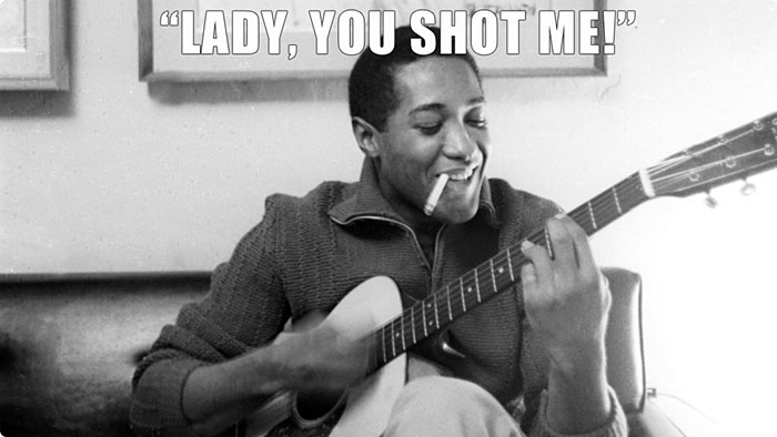 Sam Cooke’s last words spoken - "LADY, YOU SHOT ME!"