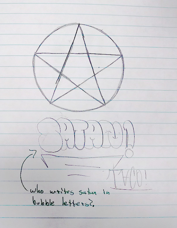 Who Writes Satan In Bubble Letters?