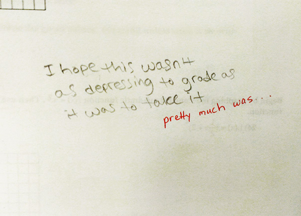 Wrote A Note To My Teacher On A Test I Failed. Her Response