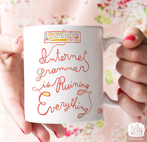 Internet Grammar Is Ruining Everything Mug