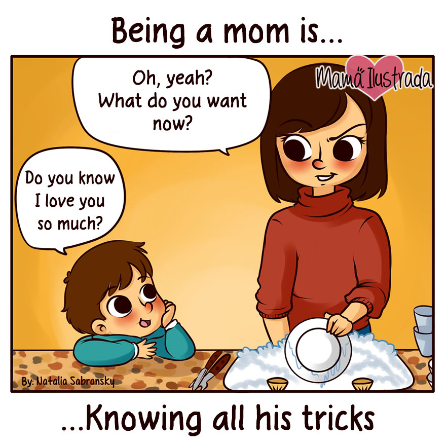 Being A Mom Is...