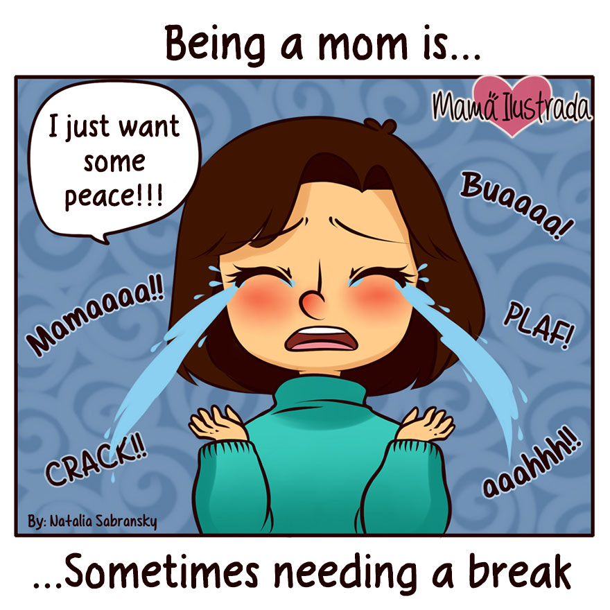 Being A Mom Is...