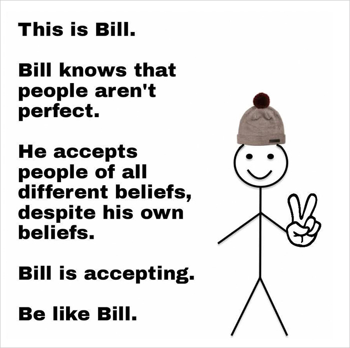 Be Like Bill