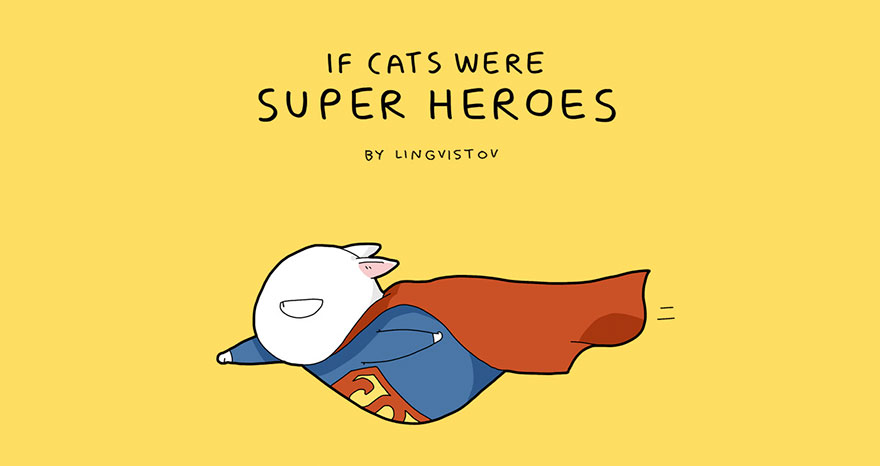 if-cats-were-super-heroes-lingvistov