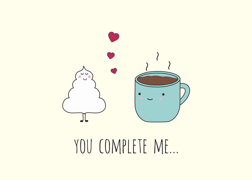 You Complete Me