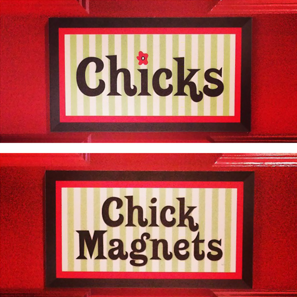 Funny bathroom signs featuring "Chicks" and "Chick Magnets" text with striped background.