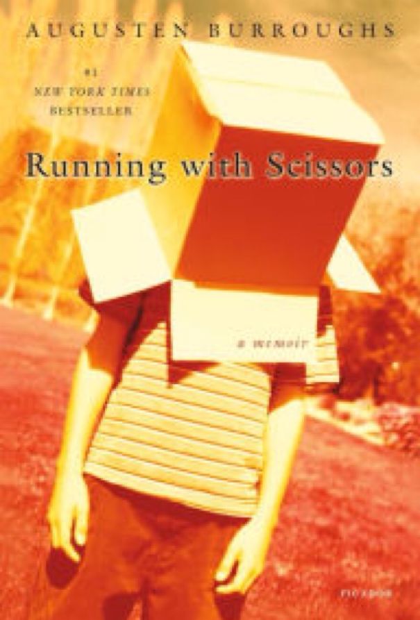 Running With Scissors By Augusten Burroughs