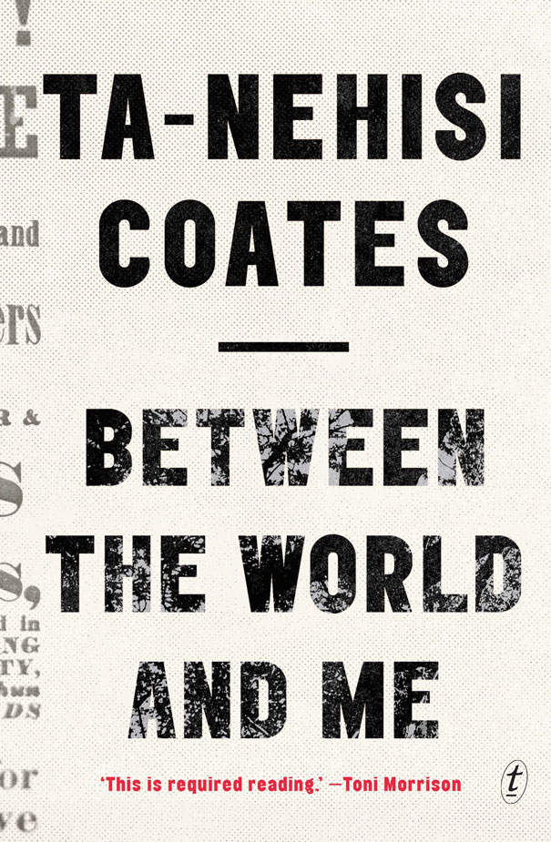 Between The World And Me By Ta-nehisi Coates