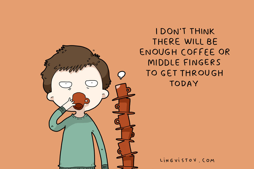 I Don't Think There Will Be Enough Coffee