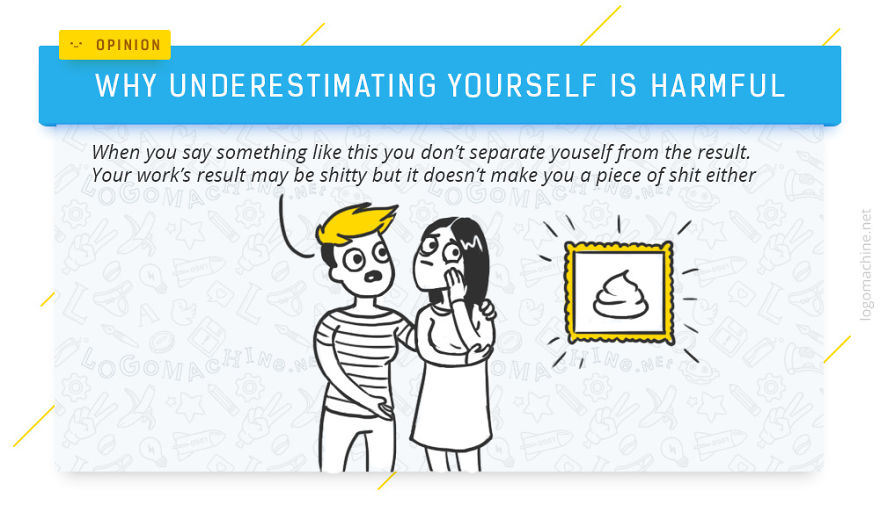 Why Underestimating Yourself So Harmful For You?
