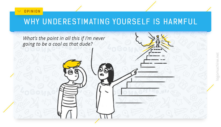 Why Underestimating Yourself So Harmful For You?