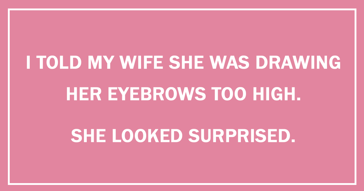 52 Two-Liners That Can Be Considered As Best Jokes Ever