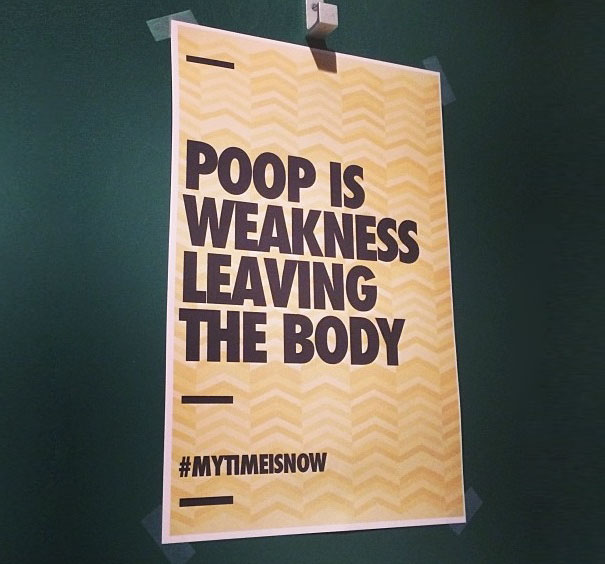 Found This Sign In My Office Bathroom