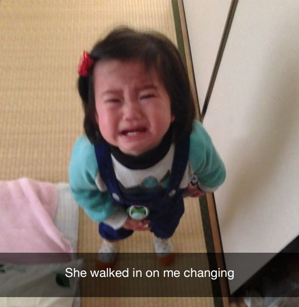 She walked in on me changing