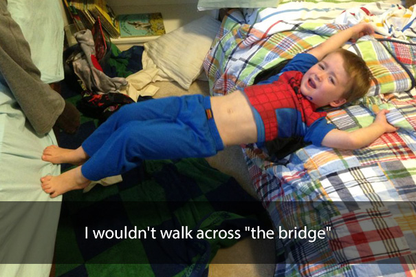 I wouldn't walk across "the bridge"