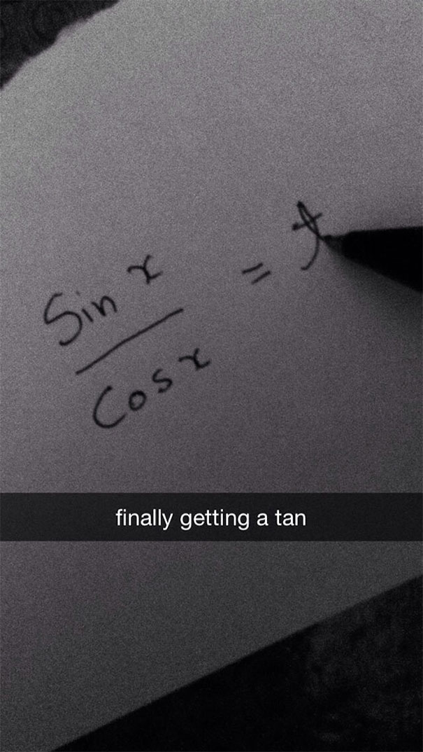 Math equation joke with "finally getting a tan" caption for hilarious Snapchats.