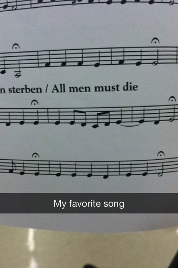 Sheet music with humorous caption, "My favorite song," featuring the text "All men must die."
