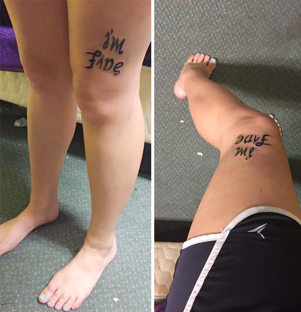 Tattoo on leg with hidden meaning showing "I'm fine" from one angle and "save me" from another.