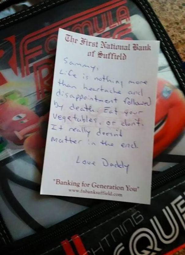 My Friend Left This Note In His Kids Lunchbox Today. I'm Not A Parent, But This Seems Legit