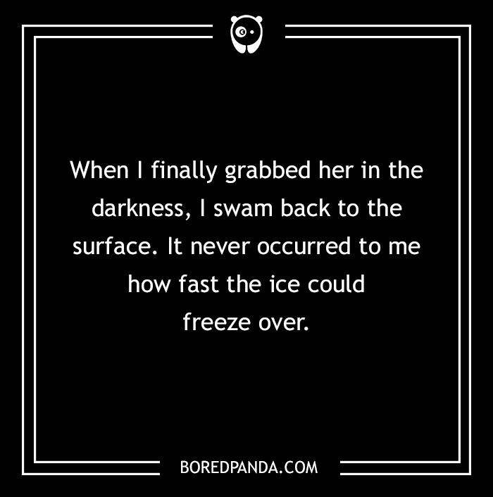 Horror story text about swimming in darkness and ice freezing over, by Bored Panda.