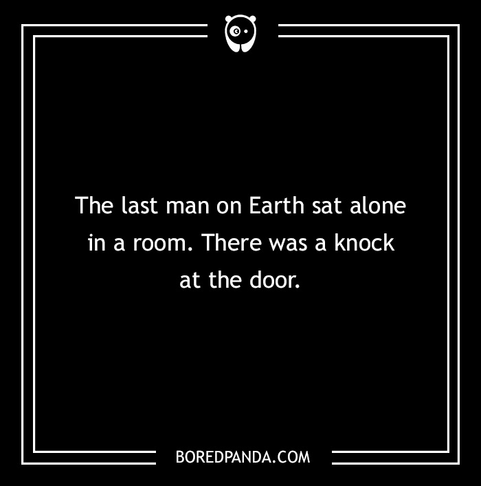 Text on a black background reads a spine-chilling two-sentence horror story about the last man on Earth hearing a knock.