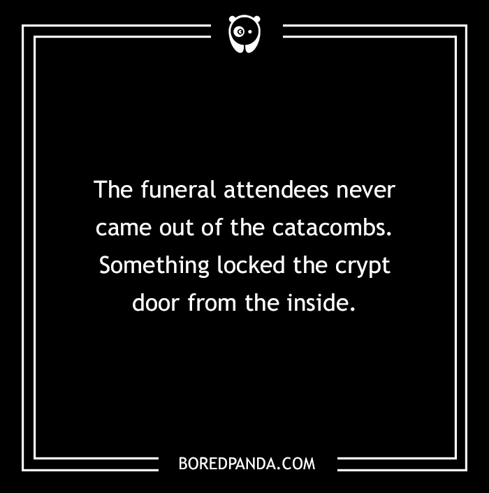 Text on a black background reads a short horror story about funeral attendees trapped in catacombs.