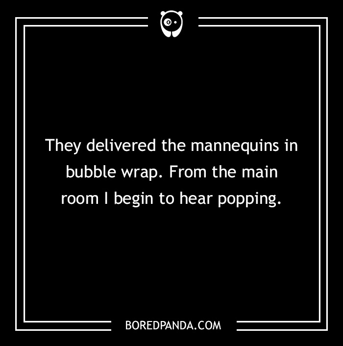 Text image of a two-sentence horror story about mannequins causing popping sounds.