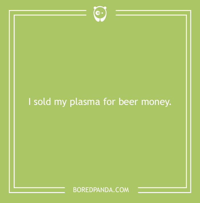 What Is The Craziest Thing You've Done For Money?