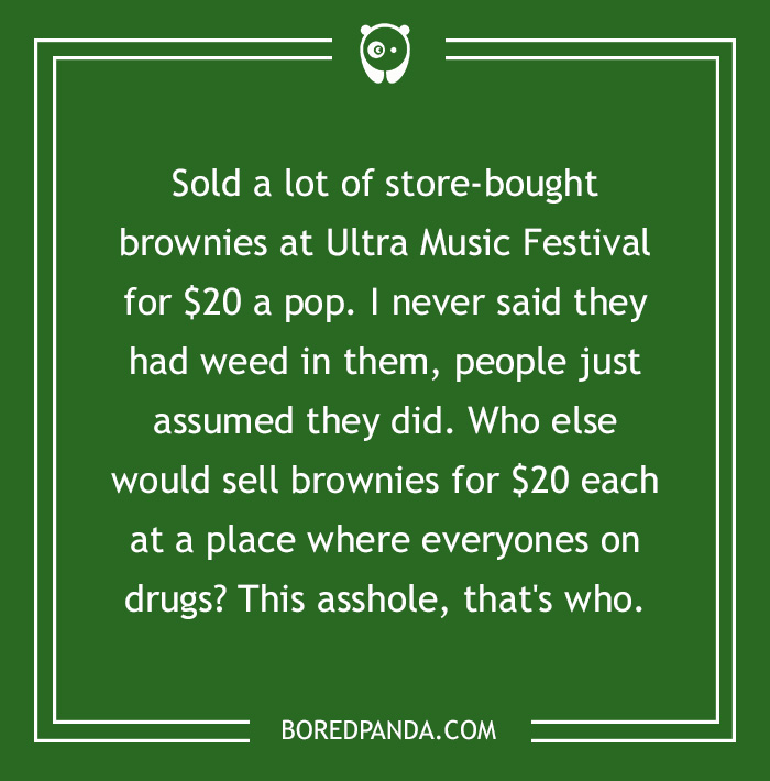 What Is The Craziest Thing You've Done For Money?