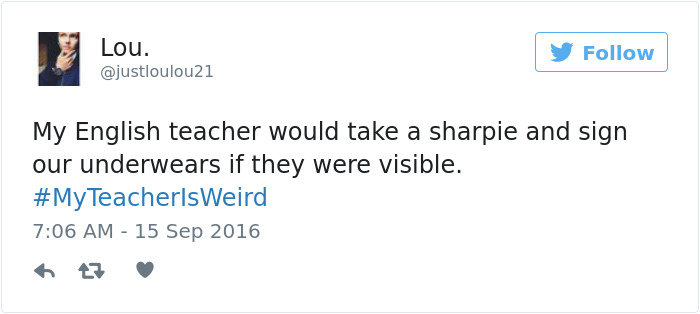 #myteacherisweird