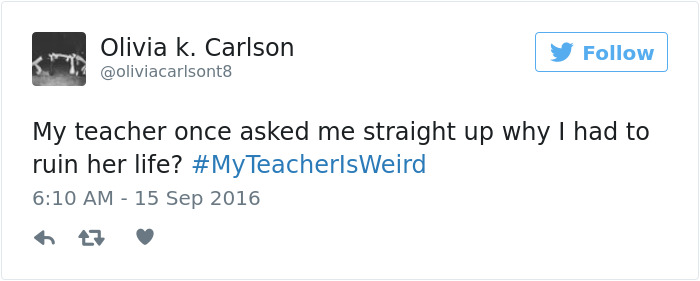#myteacherisweird