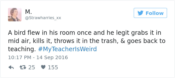 #myteacherisweird