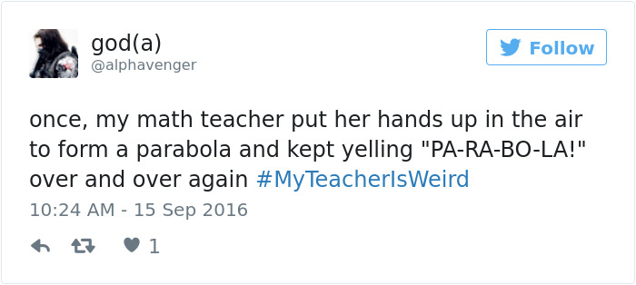 #myteacherisweird