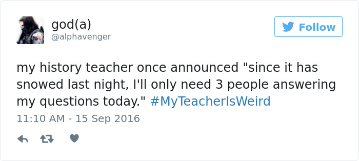 #myteacherisweird