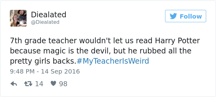 #myteacherisweird